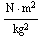 (N  m^2)/kg^2